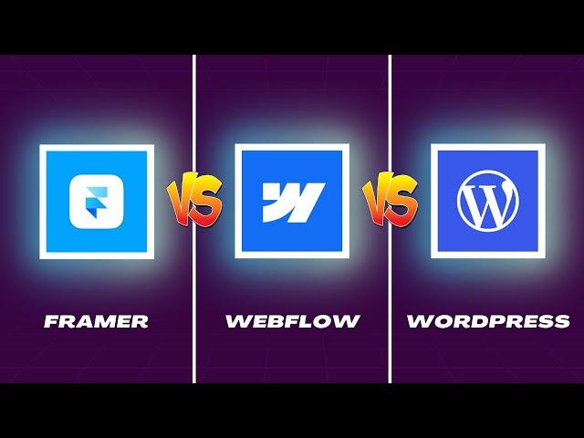 Framer vs Webflow vs WordPress 2024: Which Website Builder Is The Best?