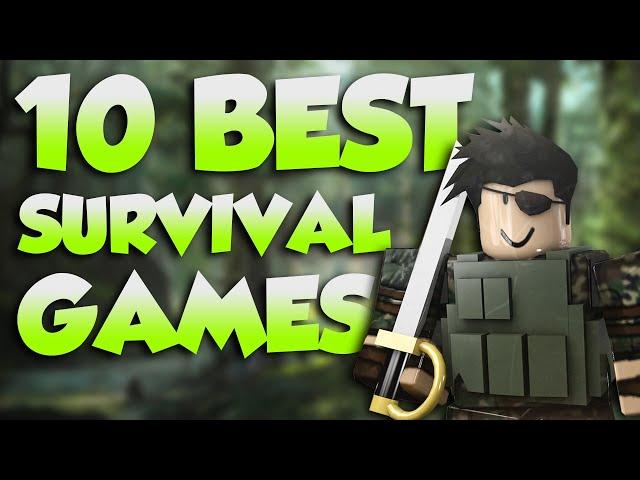 Top 10 Roblox Survival Games