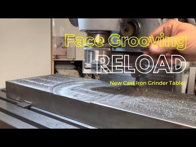 Face Grooving RELOAD with Lenz Boring Head - Surface Grinder Shop Made Table - Part 6 - Rettifica