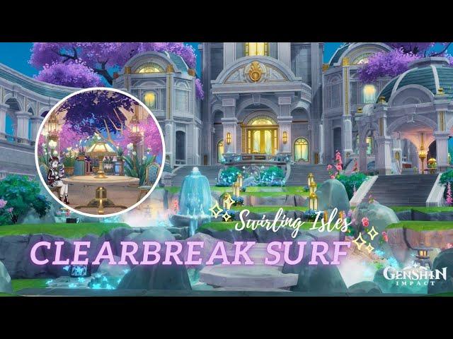 Clearbreak Surf  ( W/ ID ) || Serenitea pot #genshinimpact