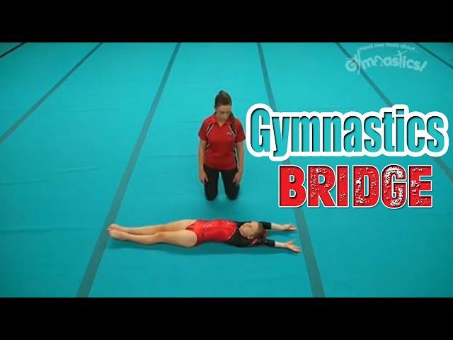 How To Do A Gymnastics Bridge! (Full HD) | Head Over Heels Gymnastics Tutorials