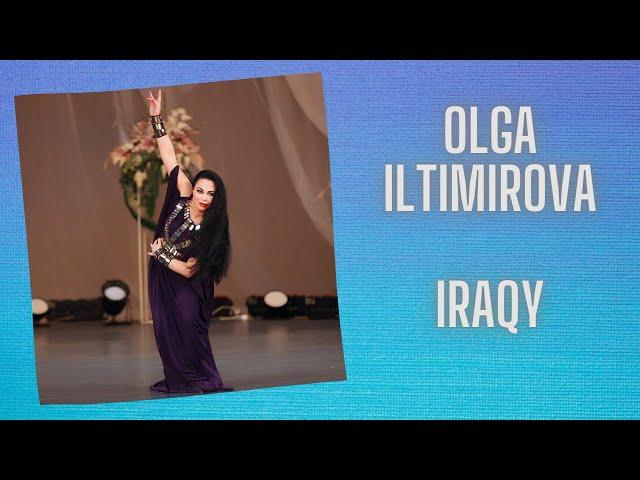 Olga ILtimirova. Iraqy dance