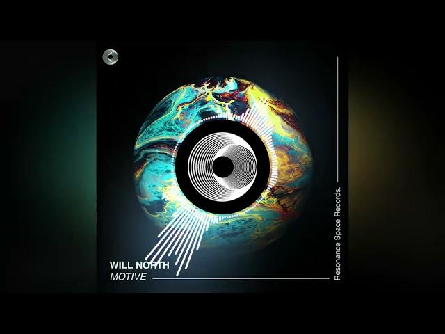 Will North - Motive (Original Mix)