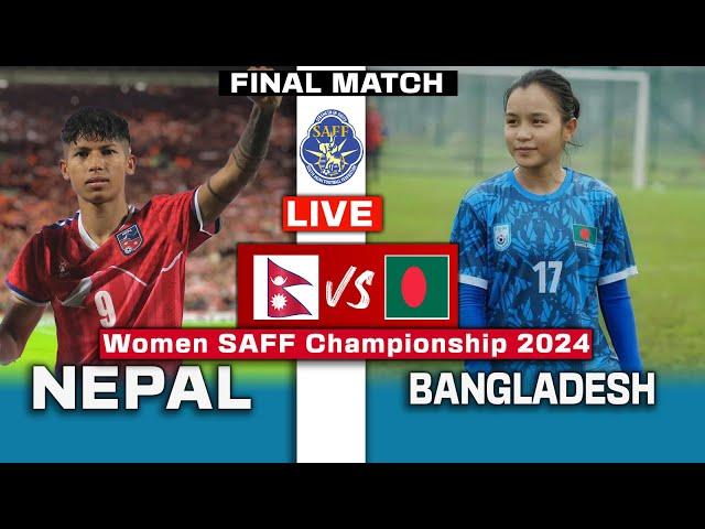 Final - Nepal vs Bangladesh Live & Preview 【 A must-win SAFF Championship Trophy for Nepal 】