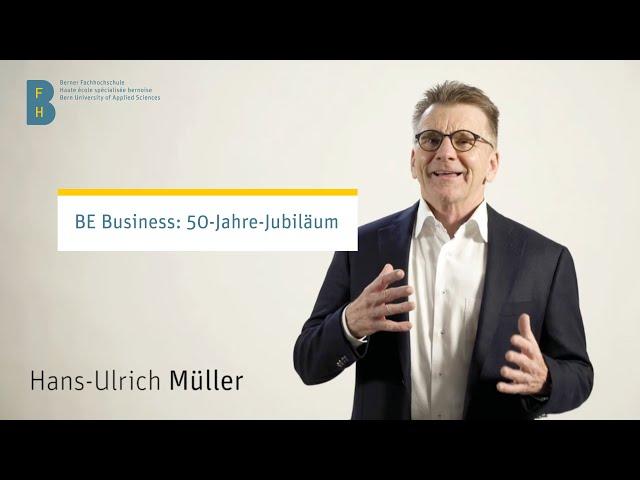 Interview mit Hans Ulrich Müller, Absolvent HWV | 50-Jahre-Jubiläum | BFH Wirtschaft