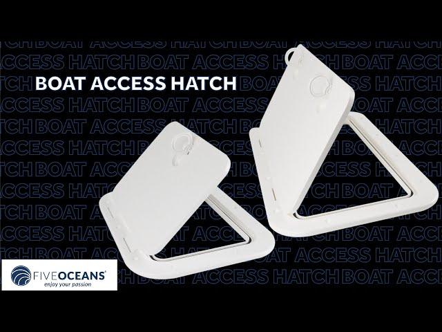 FIVEOCEANS BOAT ACCESS HATCH