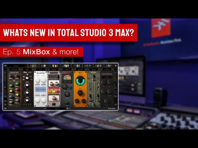 Total Studio 3 MAX live-stream - Taking a look at MixBox w/ Live GIVEAWAY