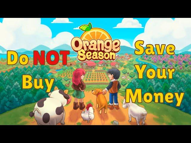 Is Orange Season the WORST Farming Sim Ever?