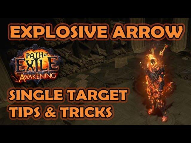 Path of Exile: Single Target Explosive Arrow Guide - Tips to Kill Bosses & Rares with EA Builds