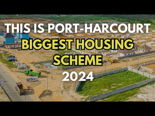 This is the BIGGEST HOUSING SCHEME IN NIGERIA || Greater TAF City ||Land and Houses in Port-Harcourt