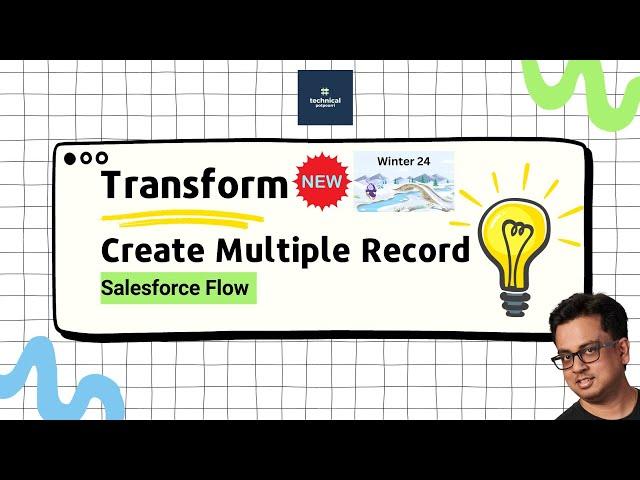 Salesforce Winter 24 Release | Transform & Create Multiple Records in Salesforce Flow