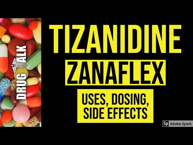 Tizanidine (Zanaflex) - Uses, Dosing, Side Effects