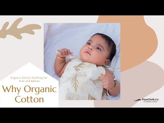 Purecloth.Co | Why We Chose Organic Cotton Clothing for Kids and Babies?