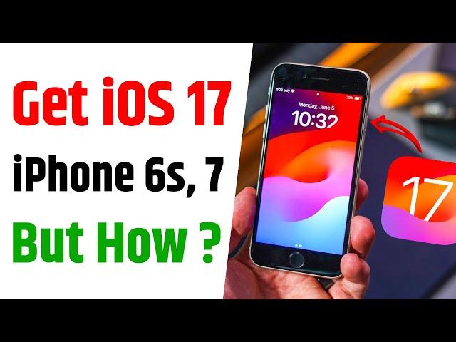 How to Install iOS 17 in iPhone 6s, SE, 7 Plus, 8 Plus, X ? iOS 17 Update For iPhone 6s, 7 | iOS 17