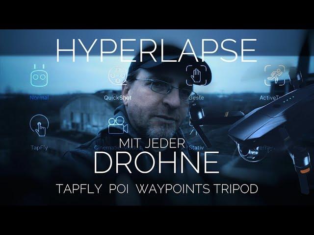 Drohnen Hyperlapse Tutorial Deutsch Dronelapse