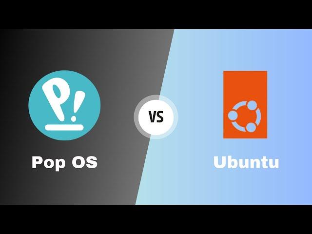 Pop OS vs Ubuntu : Which one is Best For You?