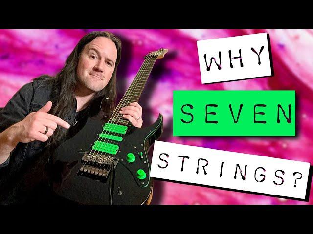 Why Do Guitar Players Like 7 Strings?