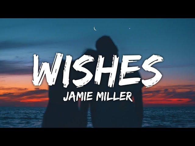 Jamie Miller - Wishes (Lyrics) (From Snowdrop)