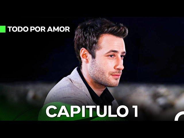 Todo Por Amor Capítulo 1 (Doblado En Español)