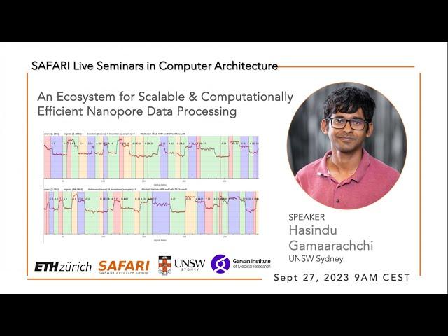 SAFARI Live Seminar - An Ecosystem for Scalable & Computationally Efficient Nanopore Data Processing