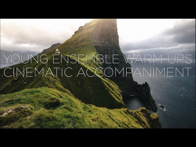 Young Ensemble Warm-Ups - Cinematic Play Along