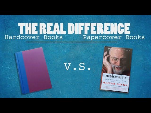 Hardcover vs Paperback The Real Difference