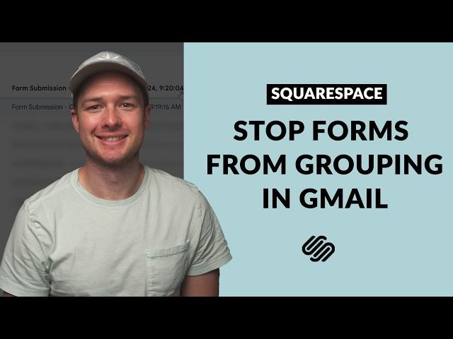 How to Stop Squarespace Form Submissions from Merging in Gmail Conversation View