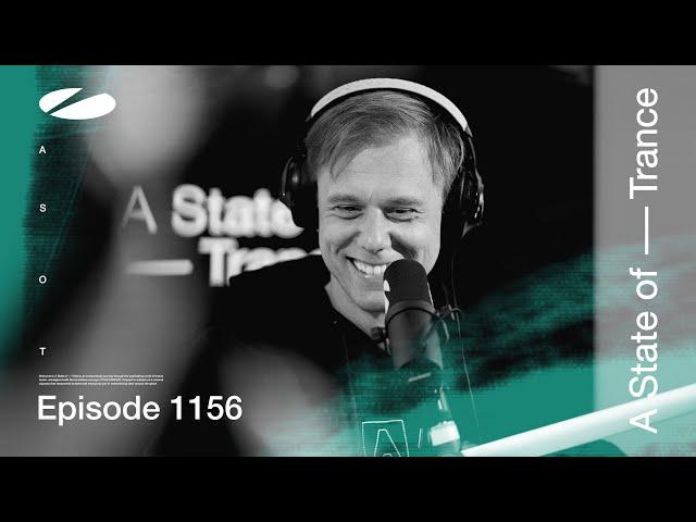 A State of Trance Episode 1156 (@astateoftrance )