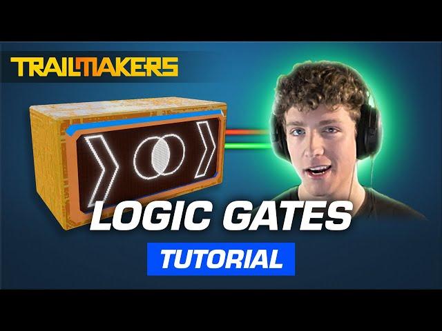 Logic Gates in Trailmakers | Tutorial from LittleCornDogs