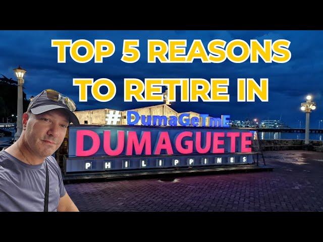 Why Dumaguete Should Be Your Retirement Haven: Top 5 Reasons!