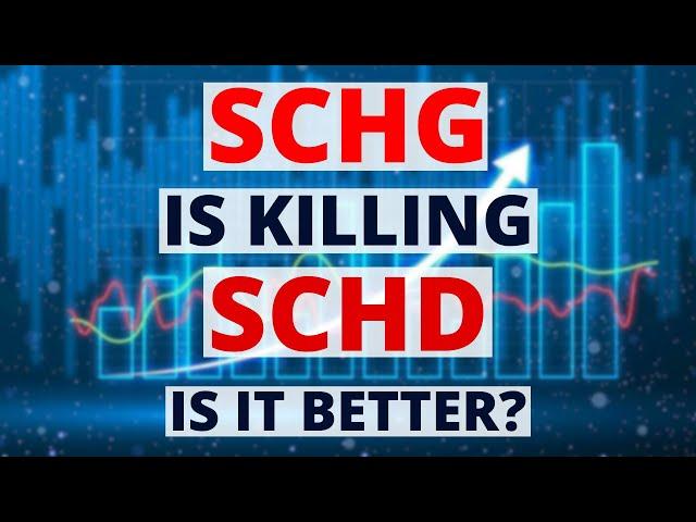 SCHG is Killing SCHD. Should Investors Switch?