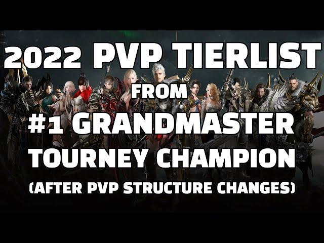 2022 UPDATED PVP TIERLIST FROM #1 KR GRANDMASTER TOURNEY CHAMPION - 로아 PVP 한국 우승자 태풍 티어리스트 Lost Ark