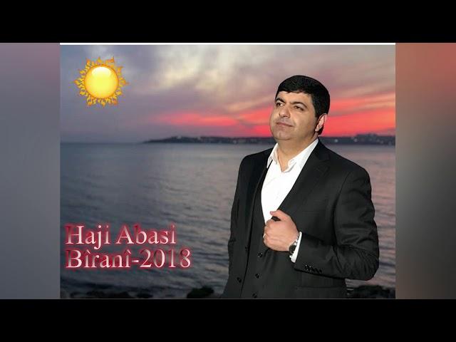 Haji Abasi Bîranîn 2018