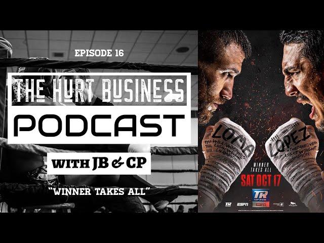 The Hurt Business: Winner Takes All w/ JB & CP EP.16 | Pugilism Company