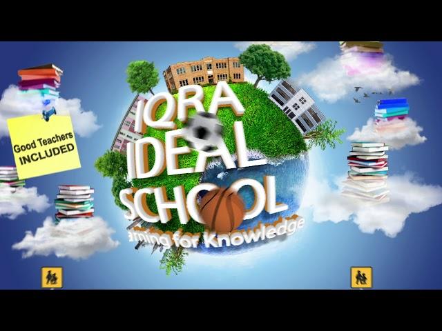 intro for Iqra Ideal School