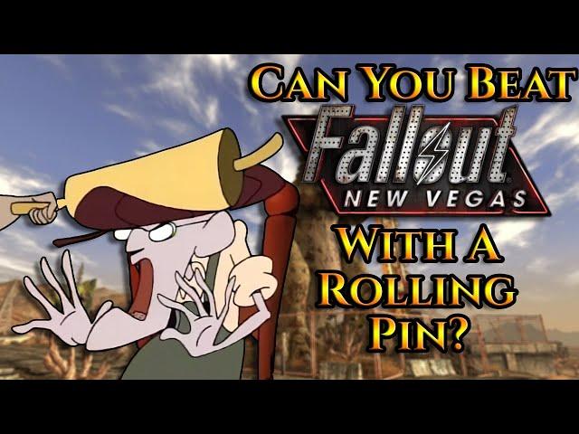 Can You Beat Fallout: New Vegas With A Rolling Pin?