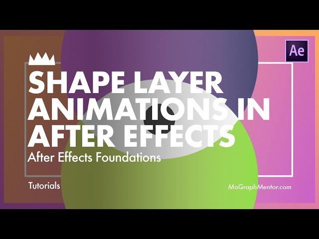 After Effects Animation Techniques : Shape Layers