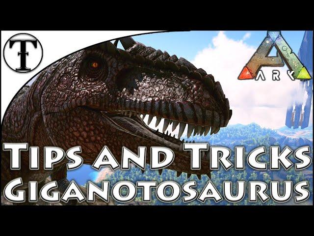 Fast Giganotosaurus Taming Guide :: Ark : Survival Evolved Tips and Tricks