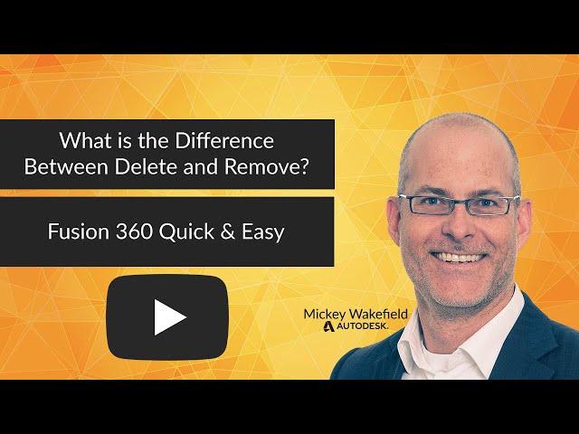 What is the difference between delete and remove in Fusion 360?