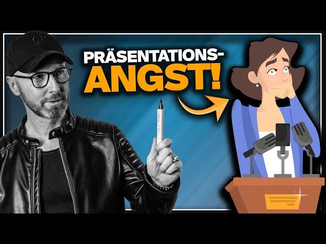 PRÄSENTATIONSANGST ÜBERWINDEN - Nie wieder Angst vor einer Präsentation