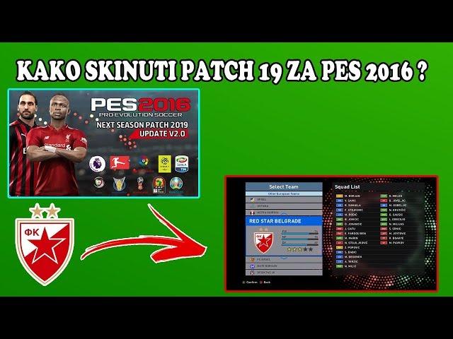 KAKO SKINUTI PATCH 19 ZA PES 2016