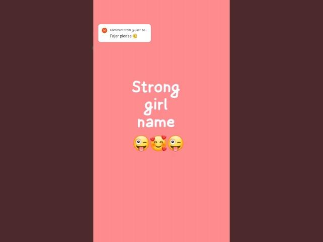 Strong girl name for fajar #namesidea #edit #name #subscribe #channel #thanks