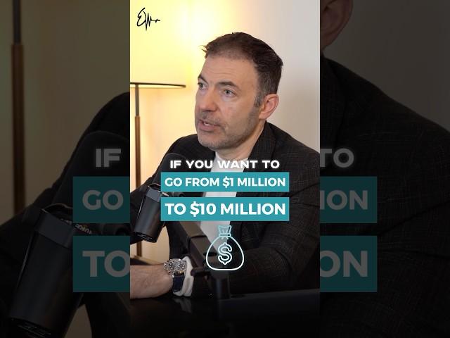 Go from a $1 Million to $10 Million - Dr Eric Weiss