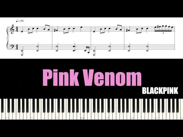 BLACKPINK (블랙핑크) - Pink Venom | Piano Tutorial | Sheet Music (피아노 악보)