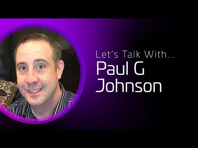 Let's Talk with Paul G Johnson Landscape photographer // Let’s Create The Photography Show Episode 5