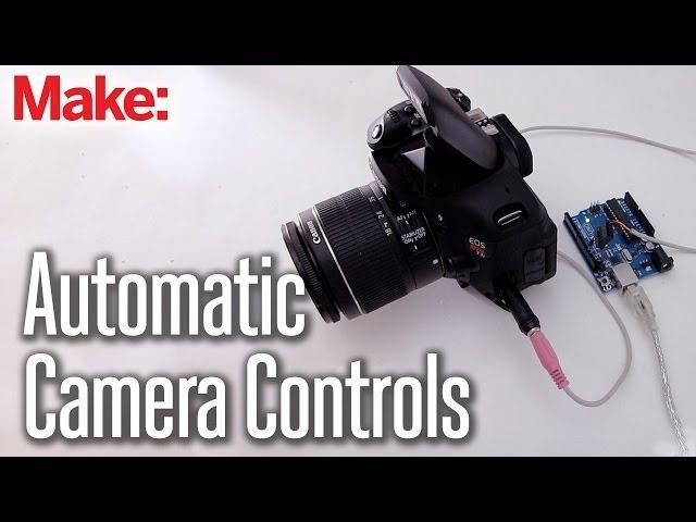 DIY Hacks & How To's: Automatic Camera Controls