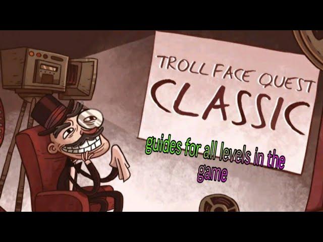 TrollFace Quest Classic Level 1-37 Walkthrough