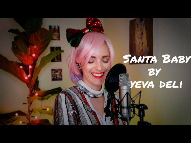 Santa Baby   Cover by Yeva Deli