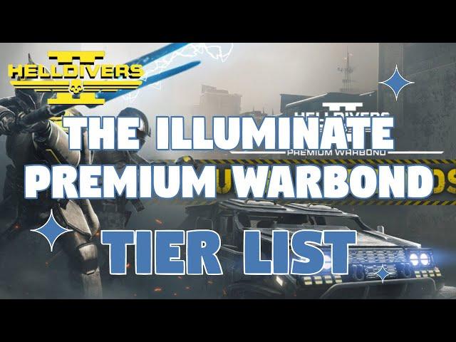 Helldivers 2 | The BEST and HONEST Illuminate PREMIUM WARBOND Tier List