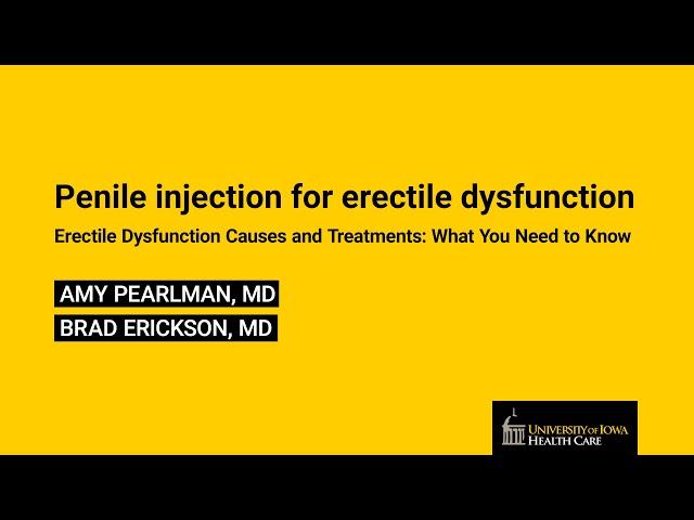 11. Penile injection for erectile dysfunction